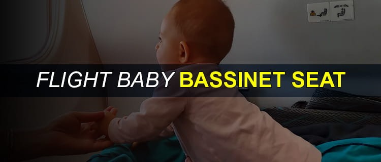 Flight Baby Bassinet Seat: A Complete Guide For Parents Flying with an Infant
